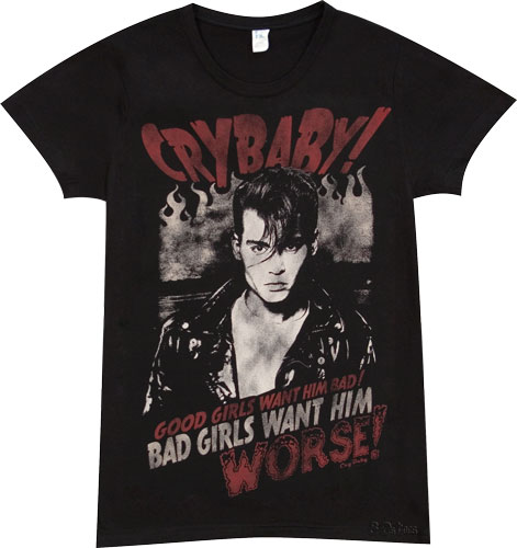 2316 Bad Girls Want Him Ladies Cry Baby T-Shirt