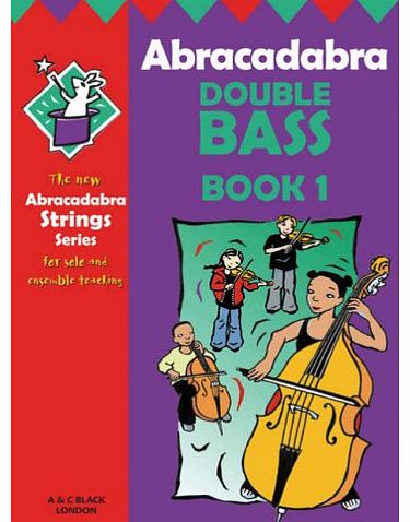 A. & C. Black (Publishers)Ltd Abracadabra Double Bass: Bk.1