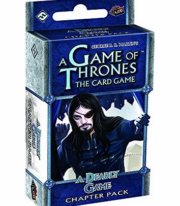 A Game of Thrones The Card Game A Game of Thrones Lcg: A Deadly Game Chapter Pack