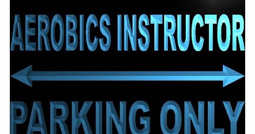 AdvPro Sign ADV PRO m131-b Aerobics Instructor Parking Only Neon Light Sign