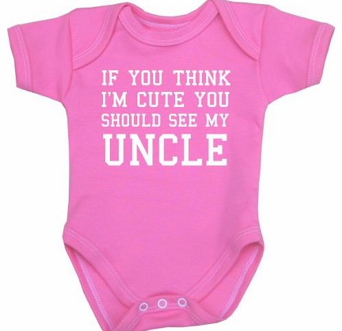 You Think Im Cute You Should See My Uncle Baby Clothes Bodysuit 0-12 mth CP 3-6