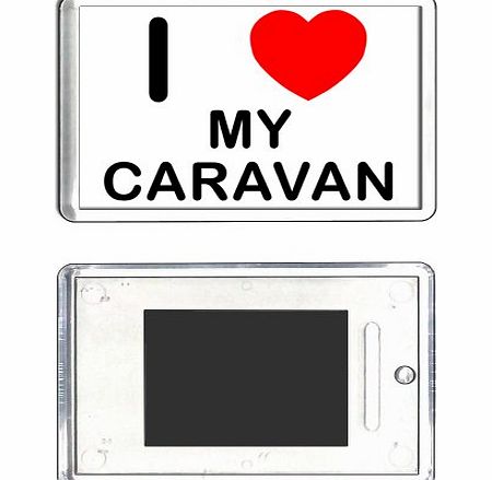 BadgeBeast I Love My Caravan - Medium Plastic Fridge Magnet