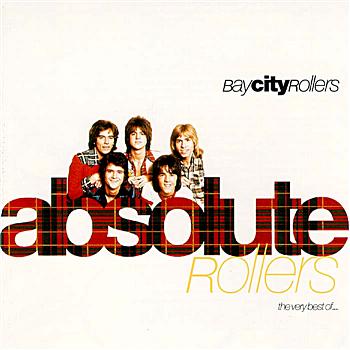 Bay City Rollers Absolute Rollers-The Very Best Of Bay City Rollers
