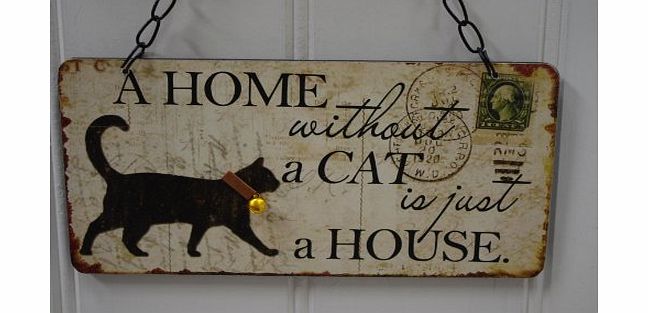 bellasdirect A Home Without A Cat Is Just A House. Hanging Wall Plaque