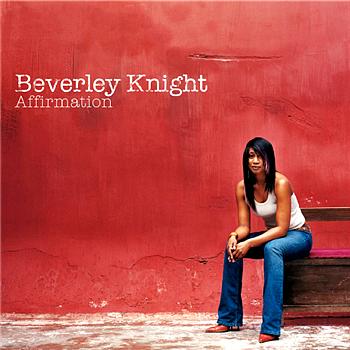 Beverley Knight Affirmation