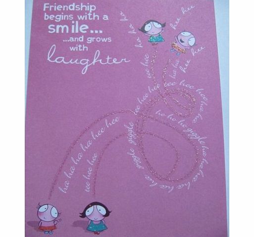 Birthday Cards General FRIENDSHIP BEGINS WITH A SMILE AND GROWS WITH LAUGHTER BLANK GREETING CARD