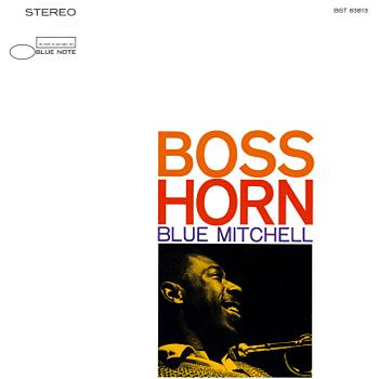 Blue Mitchell Boss Horn Remaster
