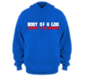 Body Of A God Shame Its Buddha hoodie.