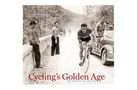 : Cyclings Golden Age