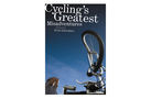 : Cyclings Greatest Misadventures