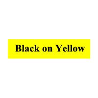 Black on Yellow 9mm Gloss Laminated