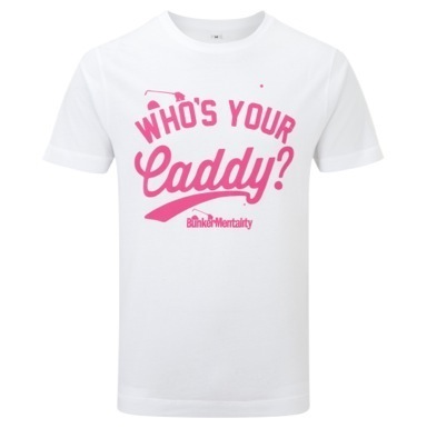 Whos Your Caddy T-Shirt