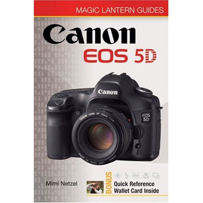 Canon EOS 5D Magic Lantern Guide Book
