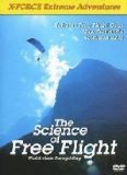 X-Force Extreme Adventures: The Science Of Free Flight DVD