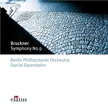 Daniel Barenboim Bruckner: Symphony No. 9 - Elatus