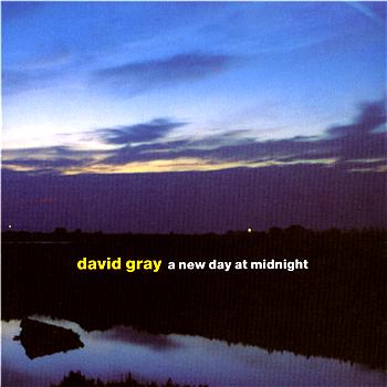 David Gray A New Day At Midnight