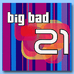 Big Bad 21