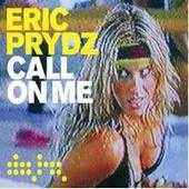 Eric Prydz Call On Me