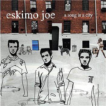 Eskimo Joe A Song Is A City