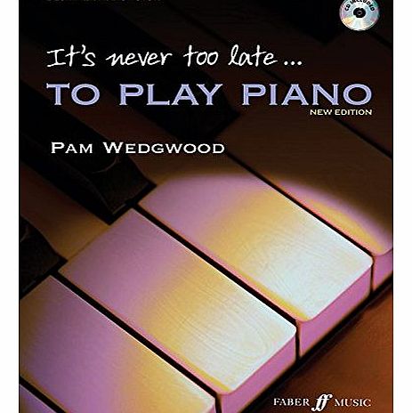 Faber Music Its Never Too Late to Play Piano (Tutor book with CD)