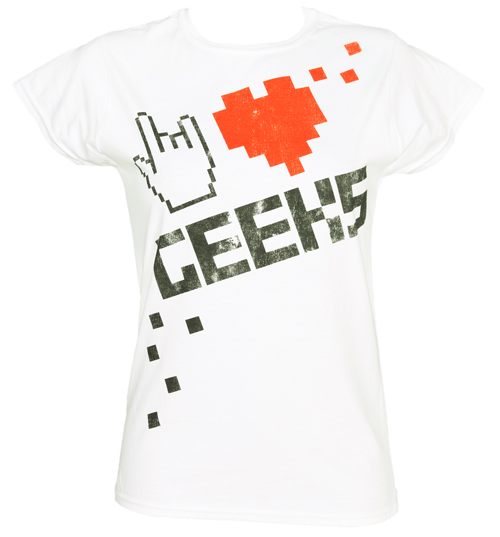 Ladies I Love Geeks T-Shirt from Fame and Fortune
