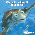 Finding Nemo Grab Shell Dude Poster