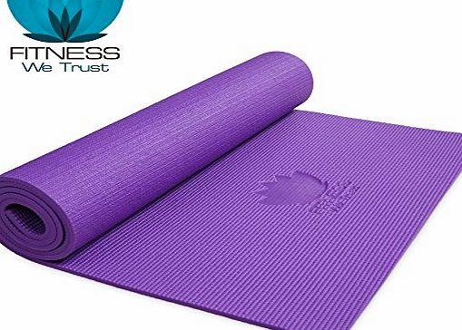 Fitness We Trust Non-Slip Purple Yoga Mat - 6mm Thick- Includes Carrier Case With Strap - Enjoy Your Yoga Experience With Fitness We Trust - 100 Money Back Guarantee