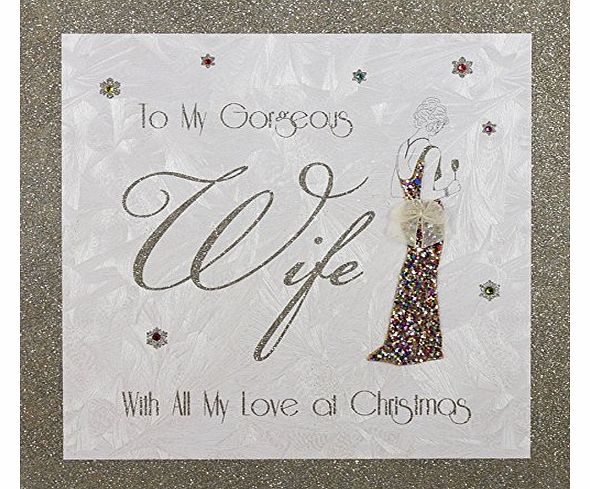 FIVE DOLLAR SHAKE  CHRISTMAS COUTURE RANGE `` To My Gorgeous Wife `` Quality Large Handmade Christmas Card - LAT3
