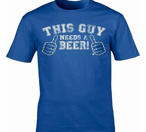 THIS GUY NEEDS A BEER (L - ROYAL BLUE) NEW PREMIUM LOOSE FIT BAGGY T SHIRT - Pub Bar Drinking Party Dad Fathers Day Father Daddy Slogan Funny Novelty Nerd Vintage retro top clothes Unisex Mens Ladies 