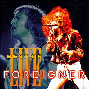Foreigner Best Of Live