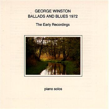 George Winston Ballads And Blues 1972