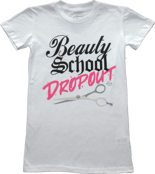 Ladies Beauty School Dropout T-Shirt from Goodie Two Sleeves