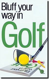 BLUFF YOUR WAY IN GOLF