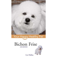 Bichon Frise: Your Happy Healthy Pet (Book)