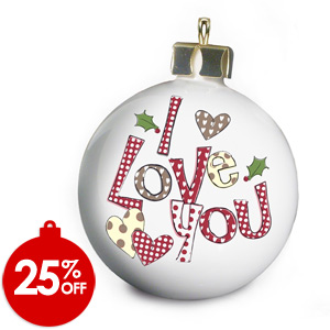 I Love You Personalised Christmas Bauble
