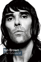 Ian Brown The Greatest Poster