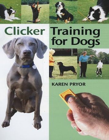 Clicker Training for Dogs: Positive reinforcement that works!