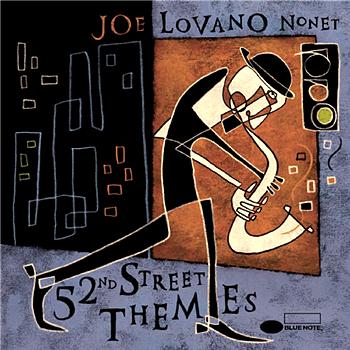 Joe Lovano 52nd Street Themes