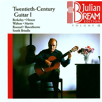 Bream Collection Vol. 12 - Twentieth Century Guitar I