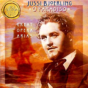 Jussi Bj&ouml;rling O Paradiso (Great Opera Arias)