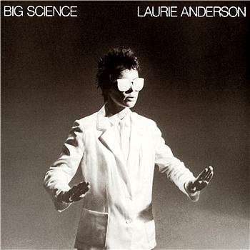 Laurie Anderson Big Science