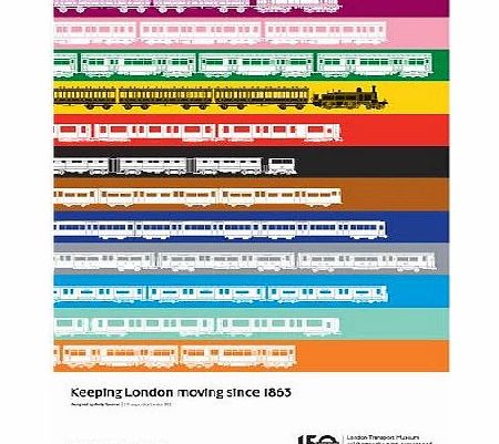 London Tranport Museum Keeping London Moving Since 1863 - Trains and Line Colours Poster