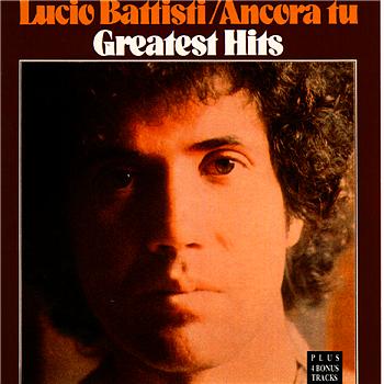 Lucio Battisti Ancora Tu - Greatest Hits