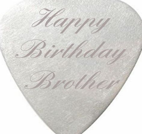 Luxury Engraved Gifts UK Happy Birthday Brother Guitar Pick / Plectrum with black velvet gift pouch