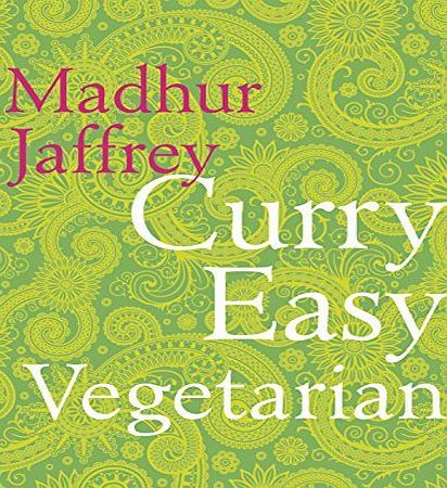 Madhur Jaffrey Curry Easy Vegetarian