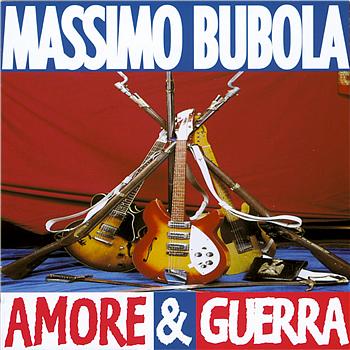 Massimo Bubola Amore and Guerra