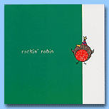 Max and Sid rockin` robin pack