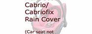 Maxi Cosi Cabriofix Rain Cover
