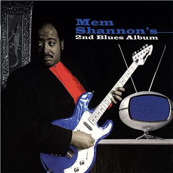 Mem Shannon 2nd Blues Album