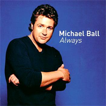 Michael Ball Always